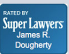 James R. Dougherty Super Lawyer